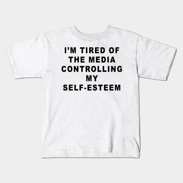 SELF ESTEEM Kids T-Shirt by TheCosmicTradingPost